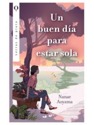 Un Buen Dia Para Estar Sola