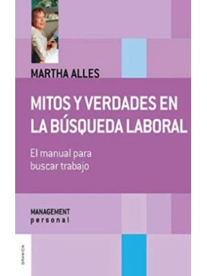 Mitos Y Verdades En La Busqueda Laboral