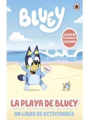 Bluey La Playa De Bluey