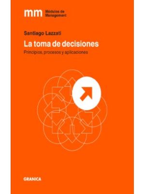 La Toma De Decisiones