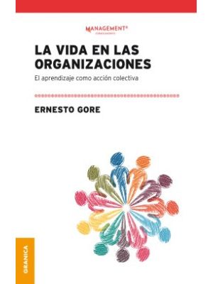 La Vida En Las Organizaciones