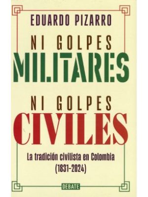 Ni Golpes Militares Ni Golpes  Civiles