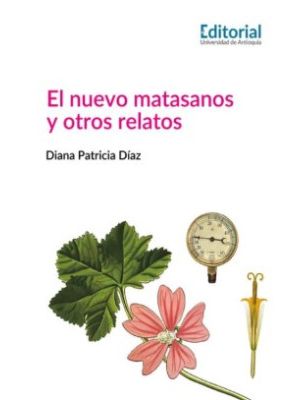 El Nuevo Matasanos Y Otros Relatos