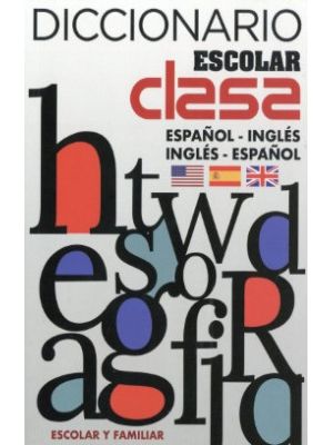 Diccionario Escolar Clasa EspaÑol Ingles