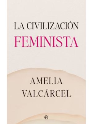 La Civilizacion Feminista