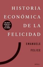 portada - HISTORIA ECONOMICA DE LA FELICIDAD
