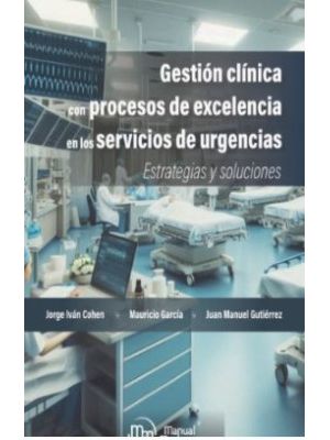 Gestion Clinica Con Procesos De Excelencia En Los Servicios De Urgencias