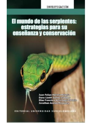 El Mundo De Las Serpientes Estrategias Para Su EnseÑanza Y Conservacion
