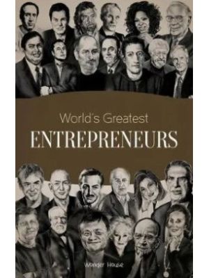 Entrepreneurs World S Greatest