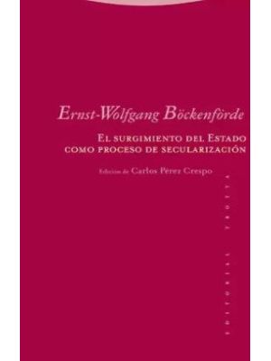 El Surgimiento Del Estado Como Proceso De Secularizacion