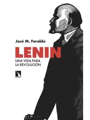 Lenin Una Vida Para La Revolucion