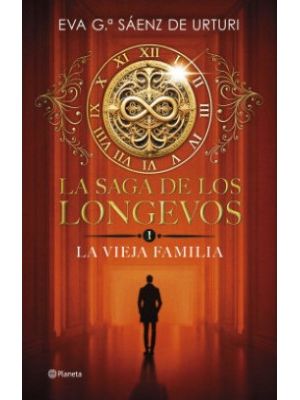 La Saga De Los Longevos 1 La Vieja Familia