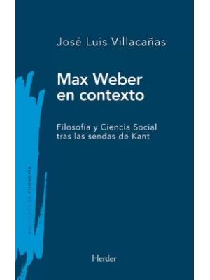 Max Weber En Contexto