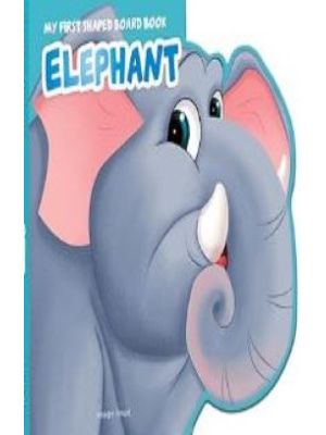 Elephant My First Shaped Board Book