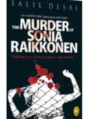 The Murder Of Sonia Raikkonen