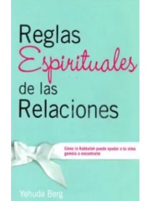 Reglas Espirituales De Las Relaciones