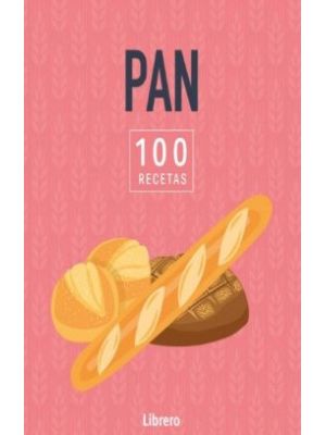 Pan 100 Recetas