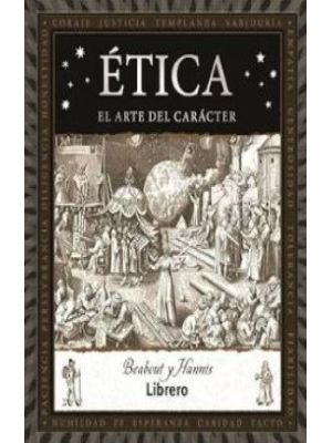 Etica El Arte Del Caracter