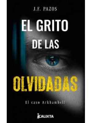 El Grito De Las Olvidadas