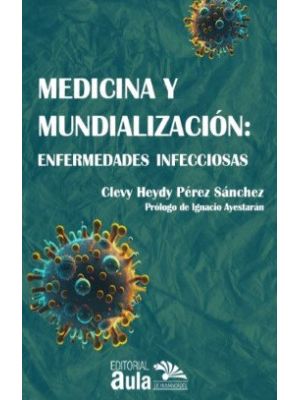 Medicina Y Mundializacion Enfermedades Infecciosas