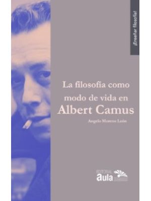 La Filosofia Como Modo De Vida En Albert Camus