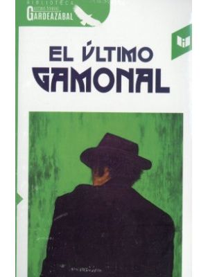 El Ultimo Gamonal