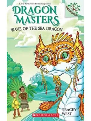 Dragon Masters Wave Of The Sea Dragon