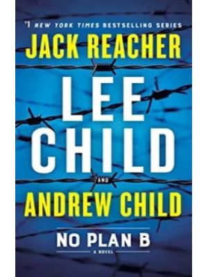 No Plan B A Jack Reacher Novel