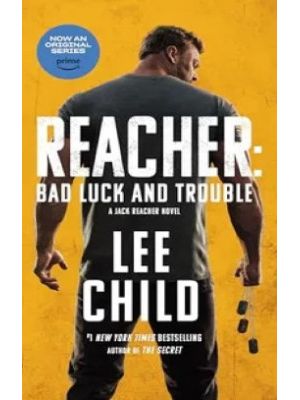 Reacher Bad Luck And Trouble