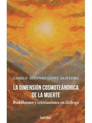 La Dimension Cosmoteandrica De La Muerte