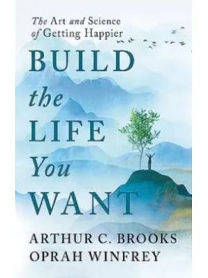 Build The Life You Want