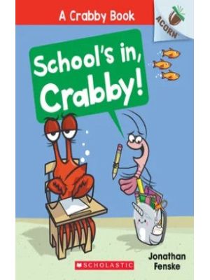 School S In Crabby A Crabby Book