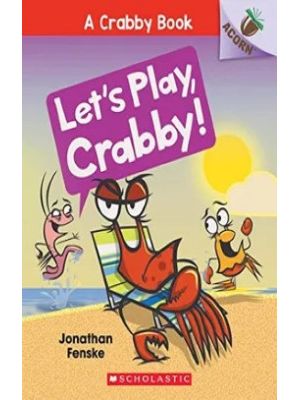 Let S Play Crabby A Crabby Book
