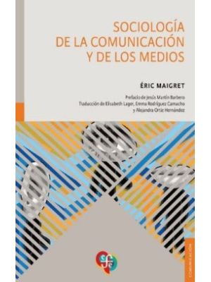 Sociologia De La Comunicacion Y De Los Medios