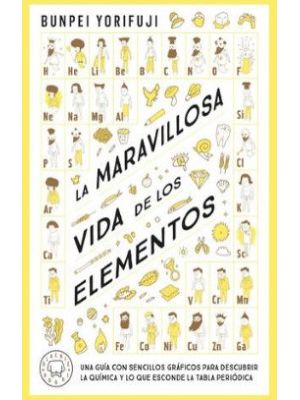 La Maravillosa Vida De Los Elementos