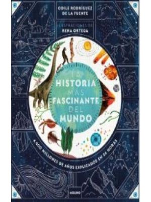 La Historia Mas Fascinante Del Mundo