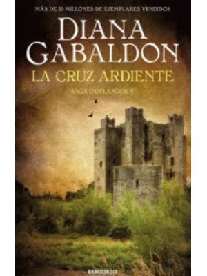 La Cruz Ardiente Saga Outlander 5