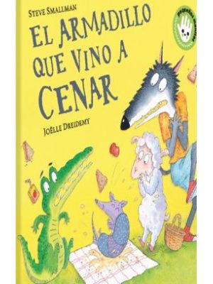El Armadillo Que Vino A Cenar