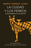 portada - LA CIUDAD Y LOS PERROS EDICION CONMEMORATIVA DEL CINCUENTENARIO