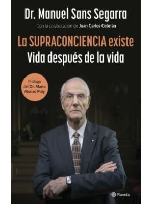 La Supraconciencia Existe Vida Despues De Lavida