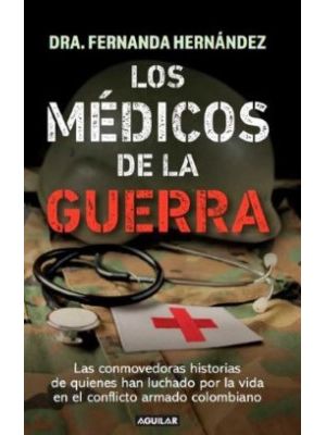 Los Medicos De La Guerra