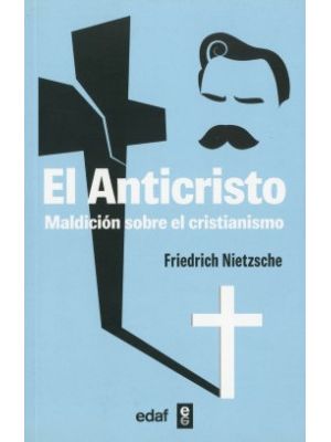 El Anticristo Maldicion Sobre El Cristianismo