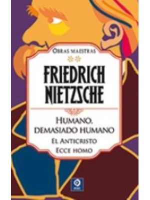 Friedrich Nietzsche T2 Obras Maestras