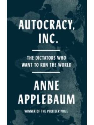 Autocracy Inc