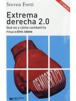 Extrema Derecha 2.0 Que Es Y Como Combatirla