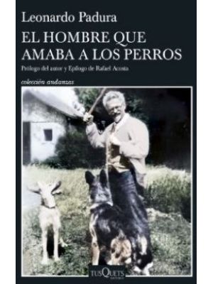 El Hombre Que Amaba A Los Perros