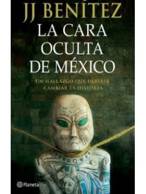 La Cara Oculta De Mexico