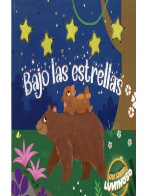 Bajo Las Estrellas Un Libro Luminoso