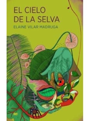 El Cielo De La Selva