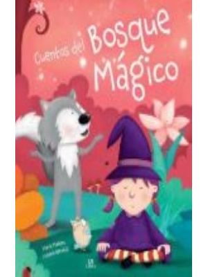Cuentos Del Bosque Mágico